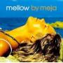 Meja - Mellow