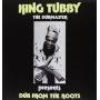 King Tubby - Dub From The Roots
