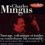 Charles Mingus - Incontournables
