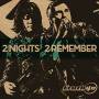Crush 40 - 2 Nights 2 Remember