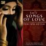 Deben Bhattacharya - Sufi Songs Of Love From India And Iran