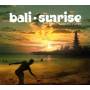 Various - Bali Sunrise