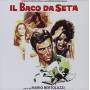 IL BACO DA SETA / O. S. T. - Il Baco Da Seta