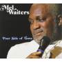 Mel Waiters - Poor Side Of Town