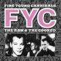 Fine Young Cannibals - The Raw and The Cooked (Remastered) (White Colored