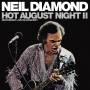 Neil Diamond - Hot August Night Ii (2lp)