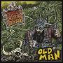 Them Old Crap - Old Man