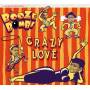 The Booze Bombs - Crazy Love