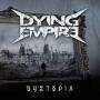 Dying Empire - Dystopia