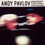 Andy Pavlov - Me And My Love On The Road To Honduras