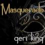 Geri King - Masquerade