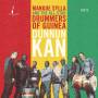 Mangue And The All-Star Drummers Of Guinea Sylla - Dunnun Kann