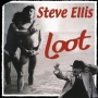 Steve Ellis - Loot