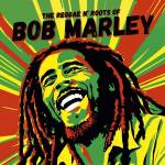 bob Marley - The Reggae N' Roots Of
