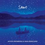 Anna Berglund / Anton Dromberg - Stars