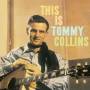 Tommy Collins - This Is Tommy Collins