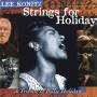 lee Konitz - Strings For Holiday