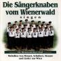 Die Sngerknaben Vom Wienerwald - Melodien Von Schubert,Strauss Und Lieder Aus Wien