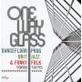 ONE WAY GLASS: DANCEFLOOR PROG BRIT JAZZ & FUNKY - One Way Glass-Dancefloor Prog,Brit Jazz & Funky