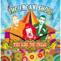 Freak Show - The Less You Freak