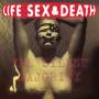 Sex Life & Death - Silent Majority