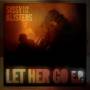 Sissy & The Blisters - The 'Let Her Go' EP