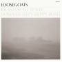 Loosegoats - Ideas For To Travel Down Deaths Merry Road