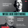 Wolfram Koch - Stphane Hessel/Edgar Morin: Wege Der Hoffnung