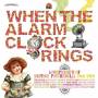 Various Artists - When the Alarm Clock Rings Double Vinyl