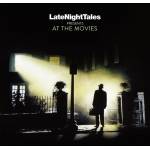 Various - Late Night Tales: At The Movies