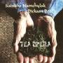 Sainkho Namchylak - Tea Opera