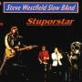 Steve Westfield Slow Band - Stuporstar
