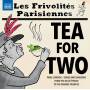 FRIVOL ENSEMBLE - Tea for Two