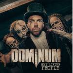 Dominum - Hey Living People