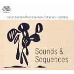 Daniel Sommer / Arve Henriksen / Johanne Lundberg - Sound & Sequences