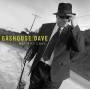 Gashouse Dave - Way Too Cool