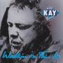 Arny Kay Band - Walkin On Thin Ice