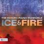 Scott / Bowed Piano Ensemble / Ruano - Ice & Fire