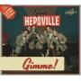 Gone Hepsville - Gimme!