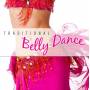 Various - Traditional Belly Dance