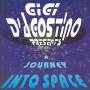 Gigi D Agostino - A Journey Into Space
