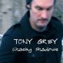Tony Grey - Chasing Shadows