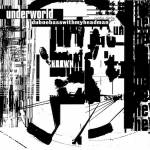 Underworld - Dubnobasswithmyheadman (Reissue)