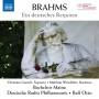 Ralf Otto / Bachchor Mainz / Deutsche Radio Philharmon - Ein deutsches Requiem