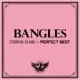 Bangles - Eternal Flame: Perfect Best