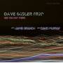 Dave Trio Gisler / J. Branch / D. Murray - See You Out There
