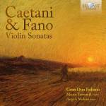 Mauro Tortorelli - Caetani/Fano:Violin Sonatas