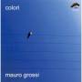 Mauro Grossi - Colori