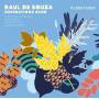 Raul De Souza - Plenitude