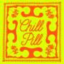 Various - Chill Pill